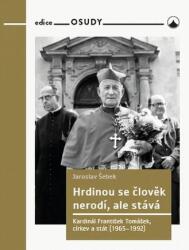 Erou nu te naști, ci devii (ISBN: 9788075661722)