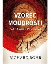 Formula înțelepciunii - Ordinea, Haosul, Ordinea reînnoită (ISBN: 9788073641542)