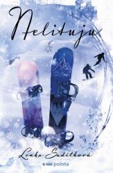 Nelituju (ISBN: 9788076505070)