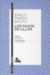 Los Pazos De Ulloa. Das Gut von Ulloa, spanische Ausgabe - Emilia Pardo Bazán (ISBN: 9788467036619)