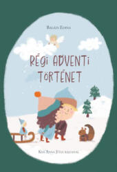 Régi adventi történet (2024)