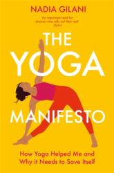 The Yoga Manifesto (ISBN: 9781529065145)