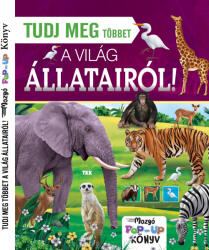Tudj meg többet világ állatairól! (ISBN: 9789635103546)