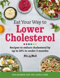 Eat Your Way To Lower Cholesterol (ISBN: 9781409152071)