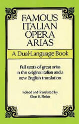 Famous Italian Opera Arias - Ellen H. Bleiler (ISBN: 9780486291581)