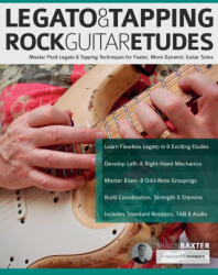 Legato & Tapping Rock Guitar Etudes - Joseph Alexander, Tim Pettingale (ISBN: 9781789334586)