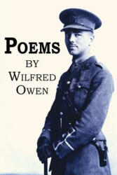Wilfred Owen, Siegfried Sassoon - Poems - Wilfred Owen, Siegfried Sassoon (ISBN: 9781514294536)
