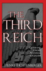 The Third Reich: Germany Under National Socialism - Nicholas Murray Butler, Koppel S. Pinson (ISBN: 9781954357228)