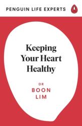 Keeping Your Heart Healthy (ISBN: 9780241504628)
