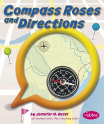 Compass Roses and Directions - Jennifer M. Besel, Gail Saunders-Smith (ISBN: 9781476535241)