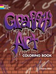 Graffiti Art Coloring Book - Jeremy Elder (ISBN: 9780486804576)