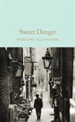 Sweet Danger (ISBN: 9781509826797)