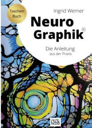 NeuroGraphik - Ingrid Werner (ISBN: 9783769311754)