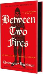 Between Two Fires - Christopher Buehlman (ISBN: 9781250439208)