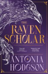 The Raven Scholar - Antonia Hodgson (ISBN: 9781529339871)