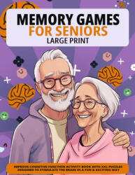 Large Print Memory Games For Seniors - Hunter Publishing (ISBN: 9781738004379)