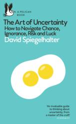 The Art of Uncertainty (ISBN: 9780241658635)