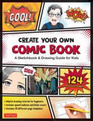 Create Your Own Comic Book (ISBN: 9780804857079)