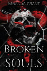 Broken Souls - Miranda Grant (ISBN: 9781914464911)