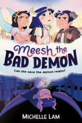 Meesh the Bad Demon (ISBN: 9780571382286)