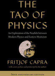 The Tao of Physics - CAPRA FRITJOF (ISBN: 9781645472902)
