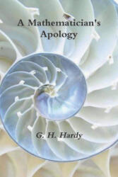 A Mathematician's Apology - G. H. Hardy (ISBN: 9781774641408)