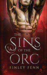 Sins of the Orc - Finley Fenn (ISBN: 9781777858063)