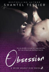 Obsession - Shantel Tessier (ISBN: 9781537022932)