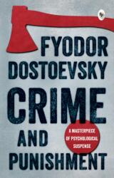 Crime and Punishment - Fyodor M Dostoevsky (ISBN: 9789386538055)
