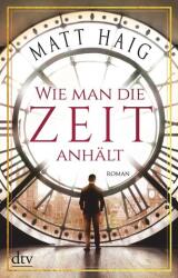 Wie man die Zeit anhält (ISBN: 9783423218108)