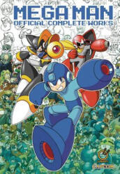 Mega Man: Official Complete Works - Capcom, Keiji Inafune (ISBN: 9781772940749)