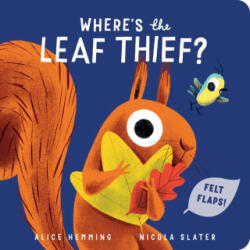Where's the Leaf Thief? - Nicola Slater (ISBN: 9781464239441)