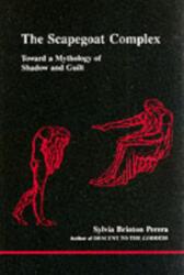 The Scapegoat Complex (ISBN: 9780919123229)
