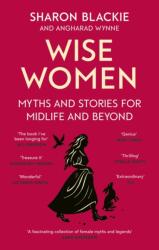 Wise Women - Sharon Blackie (ISBN: 9780349018331)