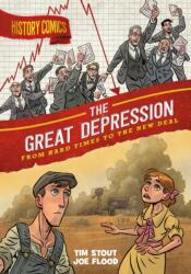 History Comics: The Great Depression (ISBN: 9781250810335)