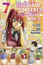 The Iceblade Sorcerer Shall Rule the World 7 (ISBN: 9781646516308)