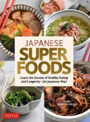 Japanese Superfoods (ISBN: 9784805316429)
