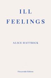 Ill Feelings (ISBN: 9781913097646)