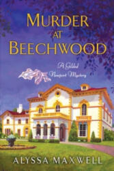 Murder At Beechwood - Alyssa Maxwell (ISBN: 9780758290861)