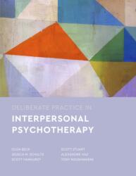 Deliberate Practice in Interpersonal Psychotherapy (ISBN: 9781433840463)