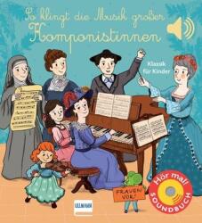 Așa sună muzica marilor compozitoare (ISBN: 9783741527135)