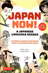 Japan Now! A Japanese Language Reader (ISBN: 9784805317846)