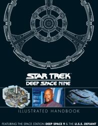 Star Trek: Deep Space 9 & The U. S. S Defiant Illustrated Handbook (2024)