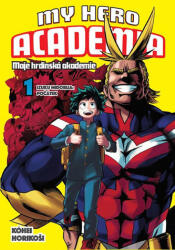 My Hero Academia 1 Academia mea de eroi (ISBN: 9788074497773)