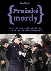 Pražské mordy - Cazuri criminale reale din anii primei republici (ISBN: 9788090729599)