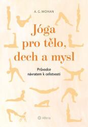 Jóga pro tělo, dech a mysl (ISBN: 9788027134601)
