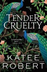 Tender Cruelty (ISBN: 9781464228339)
