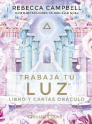 TRABAJA TU LUZ - REBECCA CAMPBELL (ISBN: 9788415292937)