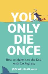 You Only Die Once (ISBN: 9781399817103)