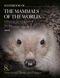 Handbook of the Mammals of the World - Volume 8 (ISBN: 9788416728084)